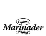TAYLOR'S MARINADER POUCH