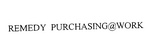 REMEDY PURCHASING@WORK