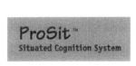 PROSIT SITUATED COGNITION SYSTEM