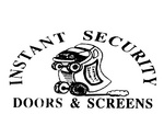 INSTANT SECURITY DOORS & SCREENS