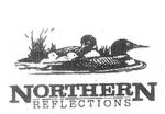 NORTHERN REFLECTIONS