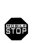 MOBILE STOP