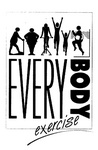 EVERY BODY EXERCISE