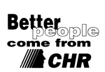 BETTER PEOPLE COME FROM CHR