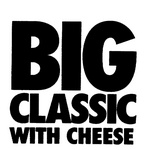 BIG CLASSIC WITH CHEESE