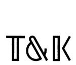 T&K