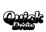 QUICK DRAW
