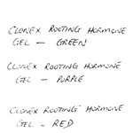 CLONEX ROOTING HORMONE GEL - GREEN CLONEX ROOTING HORMONE GEL - PURPLE CLONEX ROOTING HORMONE GEL - RED