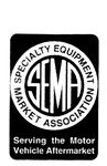 SEMA SPECIALTY EQUIPMENT MARKET ASSOCIATIONSERVING THE MOTOR VEHICLE AFTERMARKET