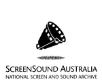 SCREENSOUND AUSTRALIA  NATIONAL SCREEN AND SOUND ARCHIVE