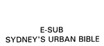 E-SUB SYDNEY'S URBAN BIBLE