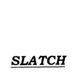 SLATCH