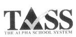 TASS THE ALPHA SCHOOL SYSTEM