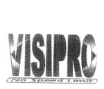 VISIPRO NO SPEED LIMIT
