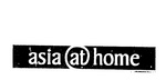 ASIA AT HOME