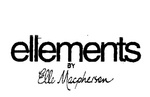 ELLEMENTS BY ELLE MACPHERSON
