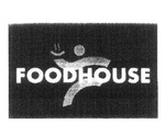 FOODHOUSE