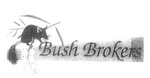 BUSH BROKERS
