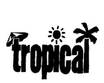 TROPICAL I L
