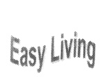 EASY LIVING