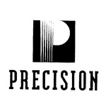 P PRECISION