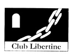 CLUB LIBERTINE
