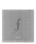 F  FAITH