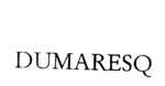 DUMARESQ