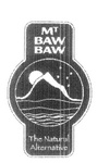 MT BAW BAW THE NATURAL ALTERNATIVE