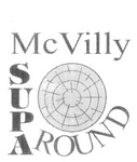 MCVILLY SUPAROUND
