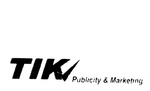 TIK PUBLICITY & MARKETING