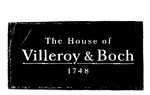 THE HOUSE OF VILLEROY & BOCH 1748