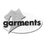 GARMENTS