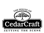 THE HOUSE OF CEDARCRAFT SETTING THE SCENE