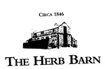 THE HERB BARN CIRCA 1846