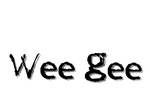 WEE GEE