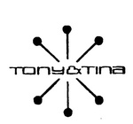 TONY & TINA