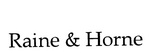 RAINE & HORNE