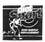 DIET SPORT HIGH ENERGY REPLACEMENT