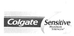 COLGATE SENSITIVE MAXIMUM STRENGTH*