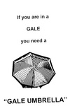 IF YOU ARE IN A GALE YOU NEED A GALE UMBRELLA