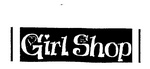GIRL SHOP