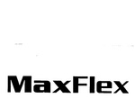 MAXFLEX