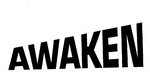 AWAKEN