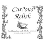 CURIOUS RELISH I TO ADD A CURIOUS TOUCH OF HERBAL EXCITEMENT TO MEATS,  SOUPS AND GRAVIES MADE BY THE COLONIAL HERBAL COMPANY