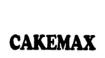 CAKEMAX