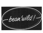 BEAN'WILD!
