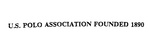 U.S. POLO ASSOCIATION FOUNDED 1890