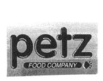 PETZ FOOD COMPANY