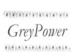GREYPOWER
